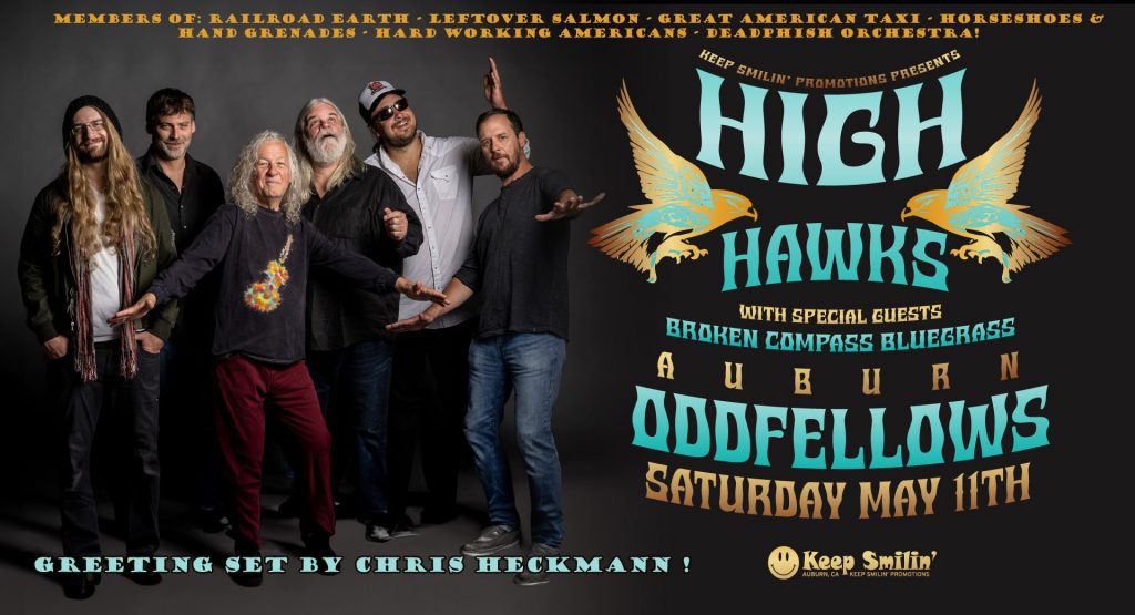 The High Hawks * Broken Compass & Chris Heckmann Live in Auburn