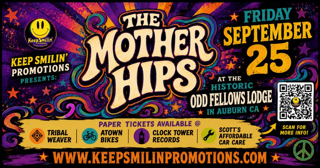 Mother Hips Live Concert in Auburn CA at the Odd Fellows Lodge presented by Keep Smilin' Promotions